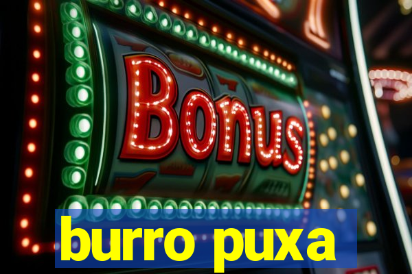 burro puxa